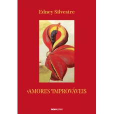 Amores improváveis Amores improváveis