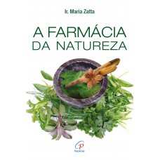 A Farmácia da Natureza