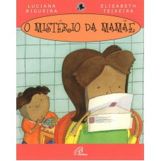 O mistério da mamãe O mistério da mamãe