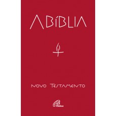 A Bíblia - Novo testamento (capa cristal) A Bíblia - Novo testamento (capa cristal)