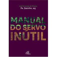 Manual do servo inútil Manual do servo inútil