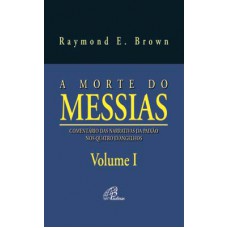 A morte do Messias - Volume I A morte do Messias - Volume I