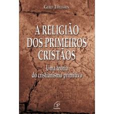 A religião dos primeiros cristãos