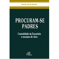 Procuram-se padres
