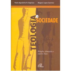 Teologia e Sociedade Teologia e Sociedade