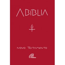 A Bíblia - Novo testamento (bolso) A Bíblia - Novo testamento (bolso)